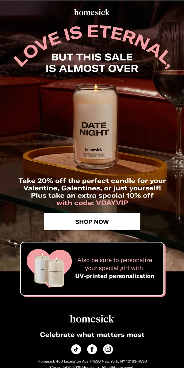 Email from Homesick Candles. Last call for Valentine’s Day Sale