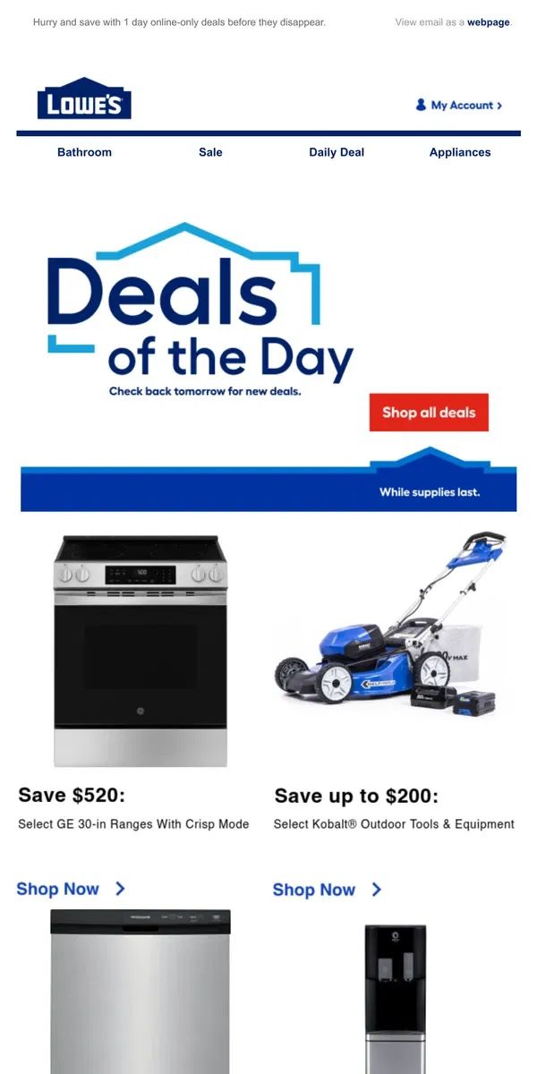 Email from Lowe's. DEALS: Ending tonight at midnight.