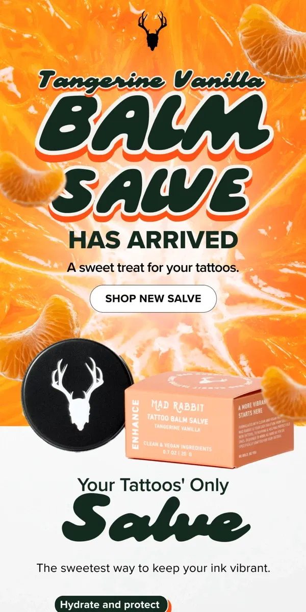 Email from Mad Rabbit. TANGERINE VANILLA BALM IS HERE 🍊