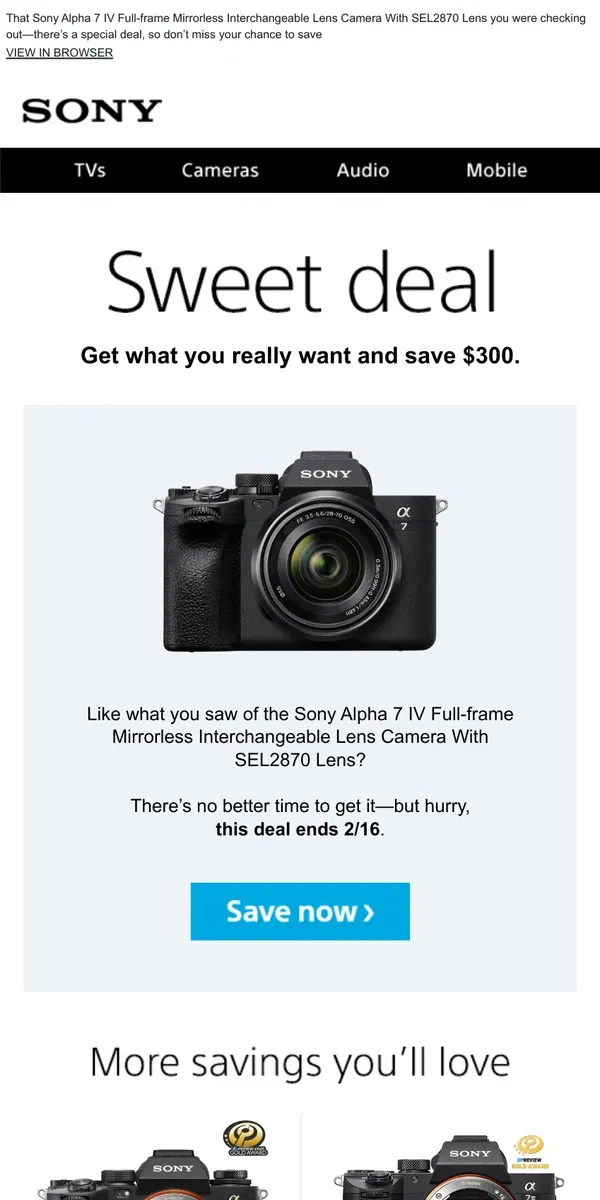 Email from Sony. You Saw It, You Loved It, Now Get It | Plus, Save $300