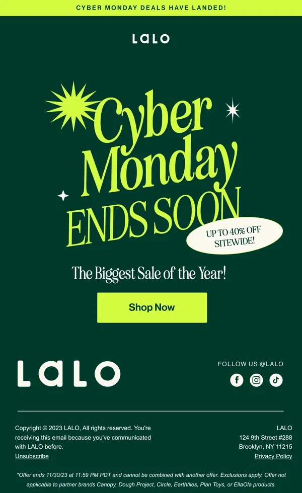 Email from Lalo. Cyber Monday ends at midnight!