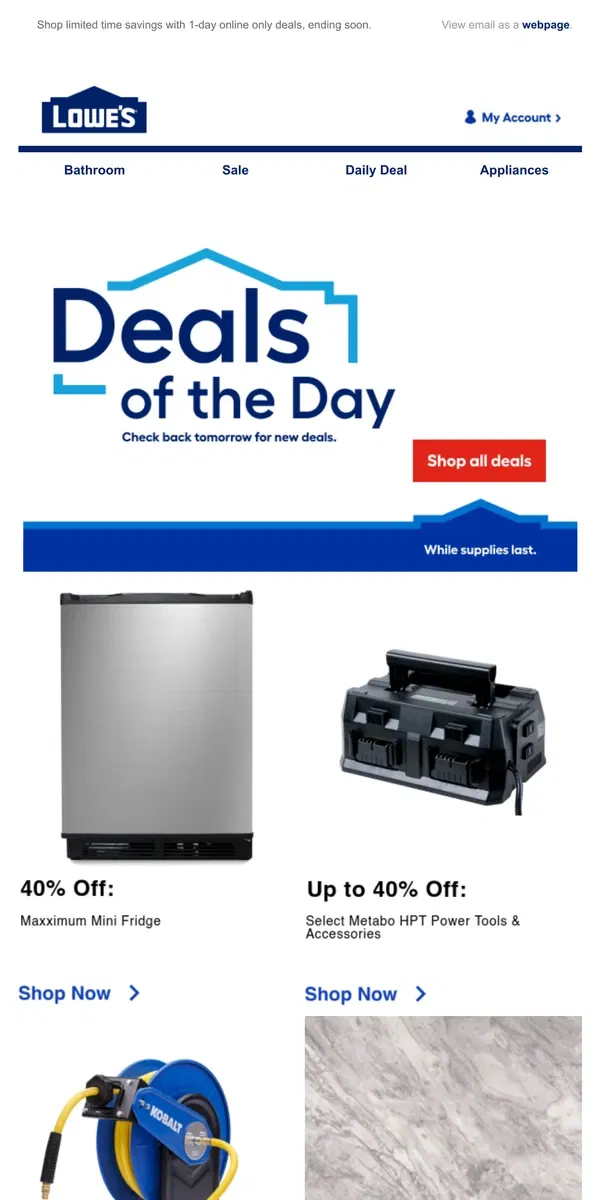 Email from Lowe's. These deals won’t be here tomorrow.