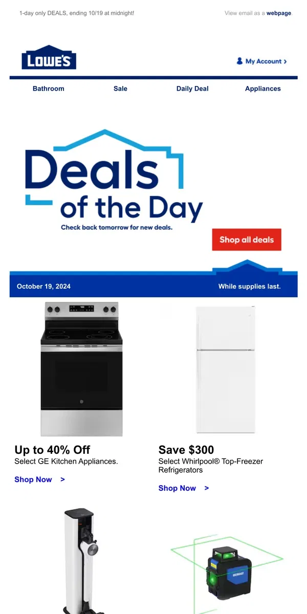 Email from Lowe's. DEALS: Ending tonight at midnight.