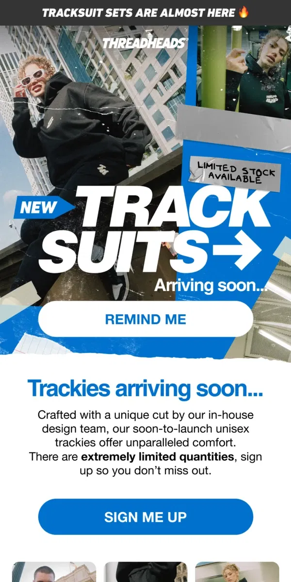 Email from Threadheads. Get First Dibs on Our Tracksuit Sets 🔥