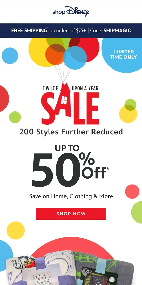 Email from shopDisney. Further markdowns added! Save Up to 50%* on Home styles