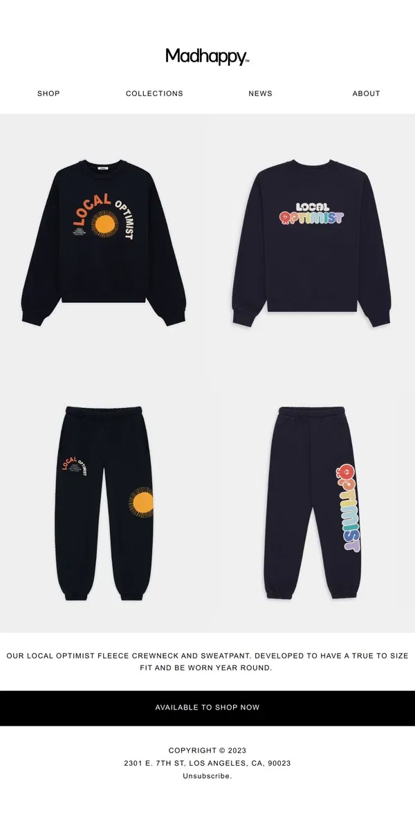 Email from Madhappy. Local Optimist Crewneck And Sweatpant