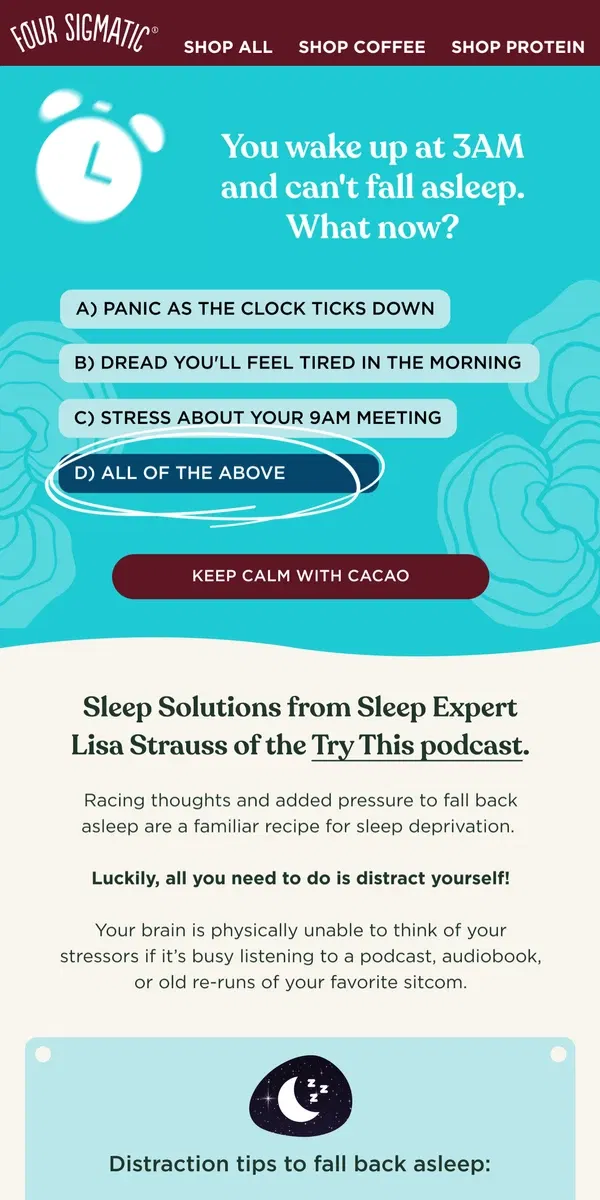 Email from Four Sigmatic. 3AM racing throughs? Get expert sleep advice!