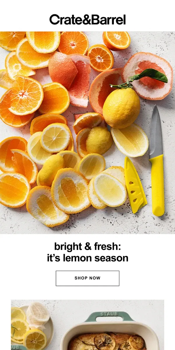 Email from Crate & Barrel. In season now: lemons 🍋