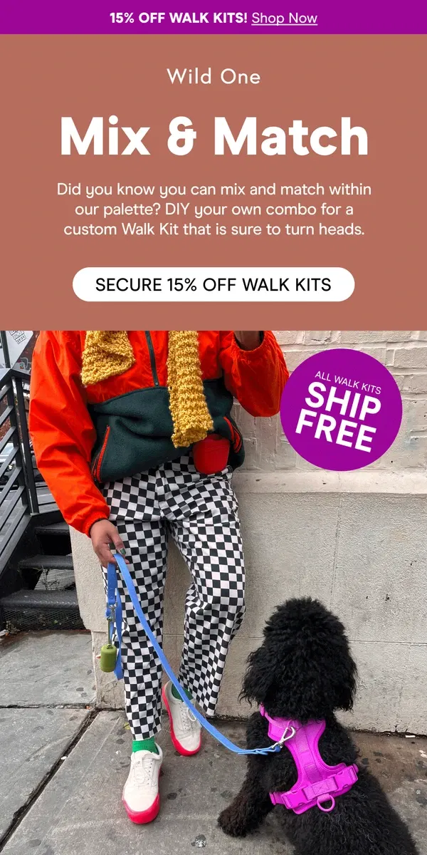 Email from Wild One. Mix & Match Walk Kits Now 15% Off