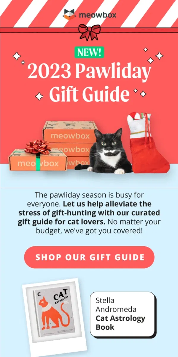 Email from meowbox. Our 2023 pawliday gift guide is here!