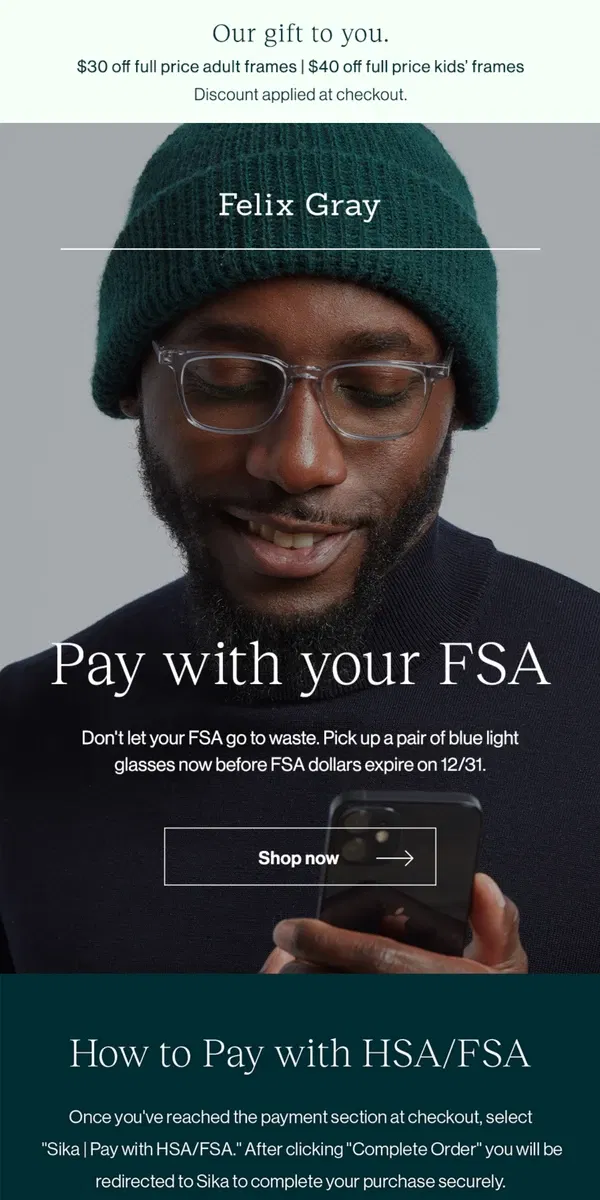 Email from Felix Gray. Our blue light glasses are FSA eligible!