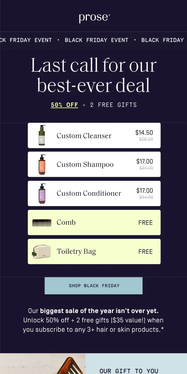 Email from Prose. LAST CHANCE: Free Toiletry Bag + Signature Comb