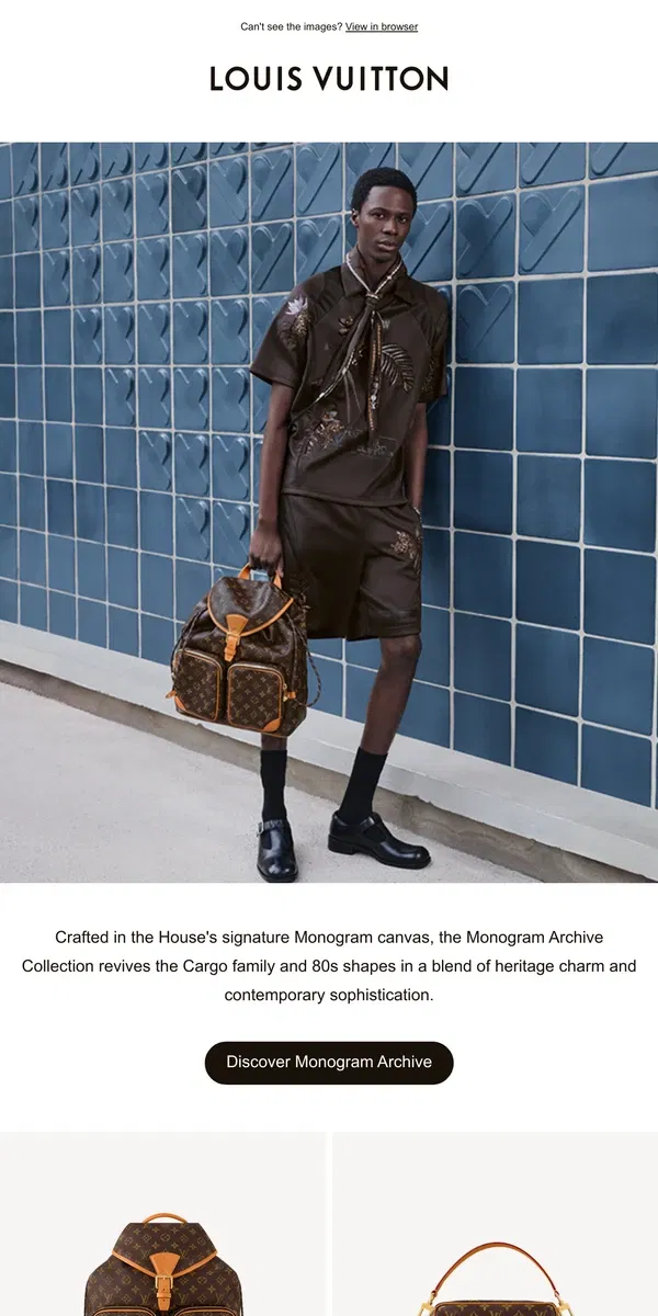 Email from Louis Vuitton. Introducing The New Monogram Archive Collection