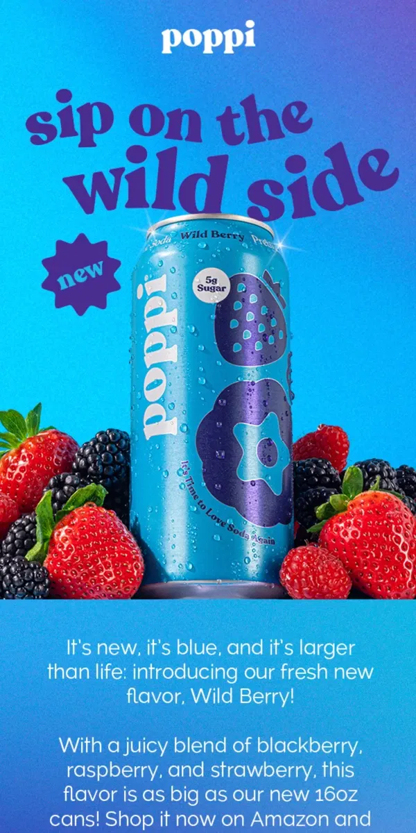 Email from poppi. get wild with our new flavor, Wild Berry! 🌀