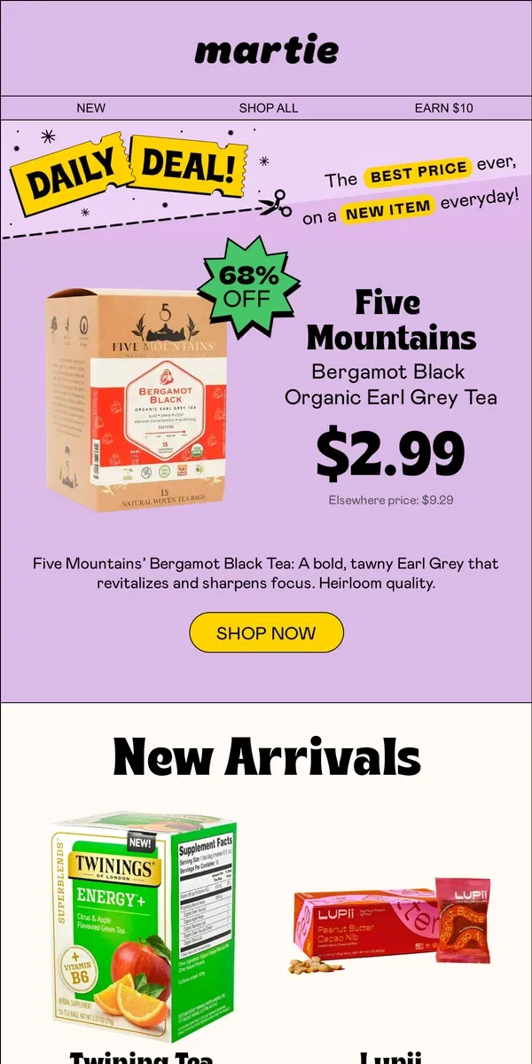 Email from Martie. 💫 68% OFF Five Mountains Bergamot Black Earl Grey Tea, today only!