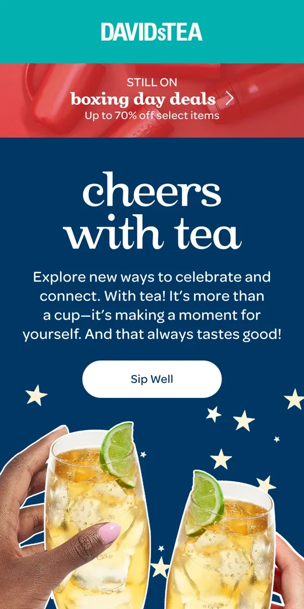 Email from DAVIDsTEA. Cheers… with tea 🍵