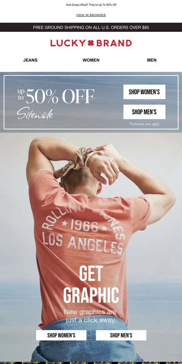 Email from Lucky Brand. New The Rolling Stones & Grateful Dead Graphics Just Dropped!