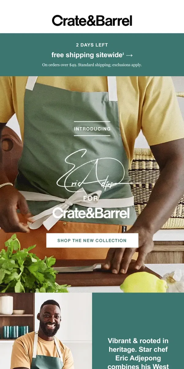 Email from Crate & Barrel. INTRODUCING | Chef Eric Adjepong for Crate & Barrel