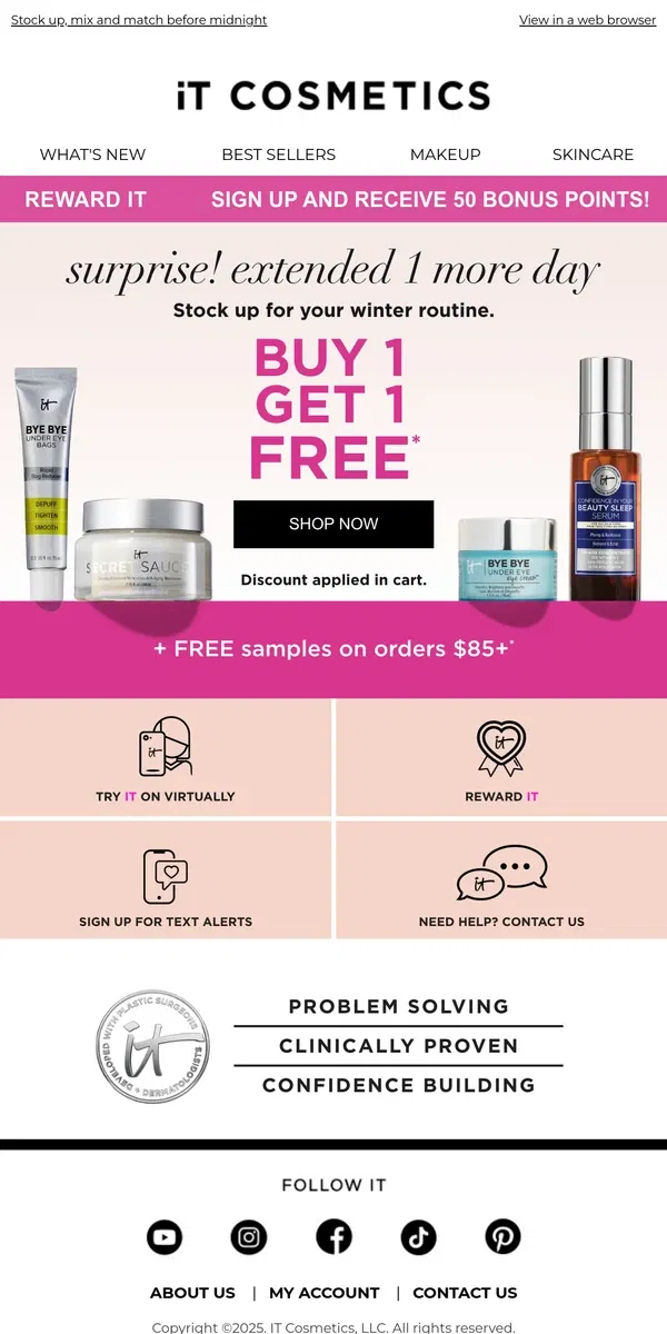 Email from IT Cosmetics. Surprise! Buy 1 Get 1 FREE Extended