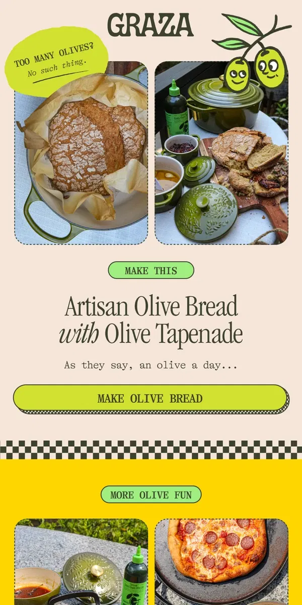 Email from Graza. One order of olive bread pls