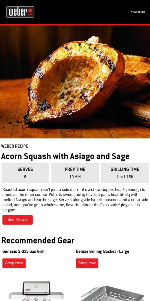 Email from Weber. Cozy Up with Roasted Acorn Squash and Savory Sage