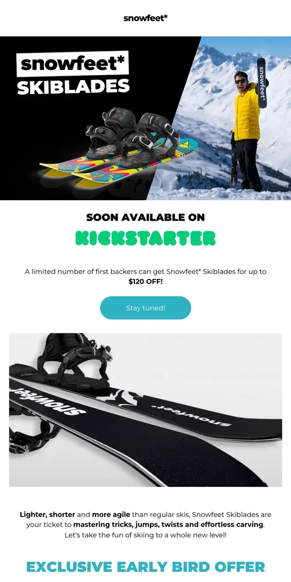 Email from Snowfeet. Snowfeet Skiblades coming soon to Kickstarter! 🙌