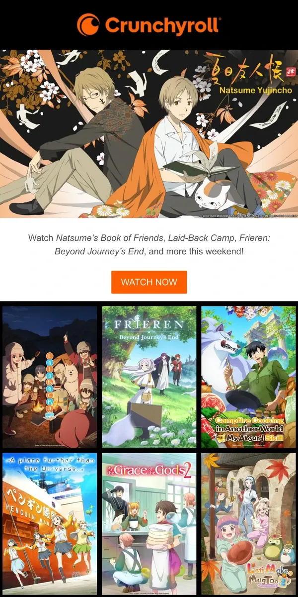 Email from Crunchyroll. Relax With These Anime!