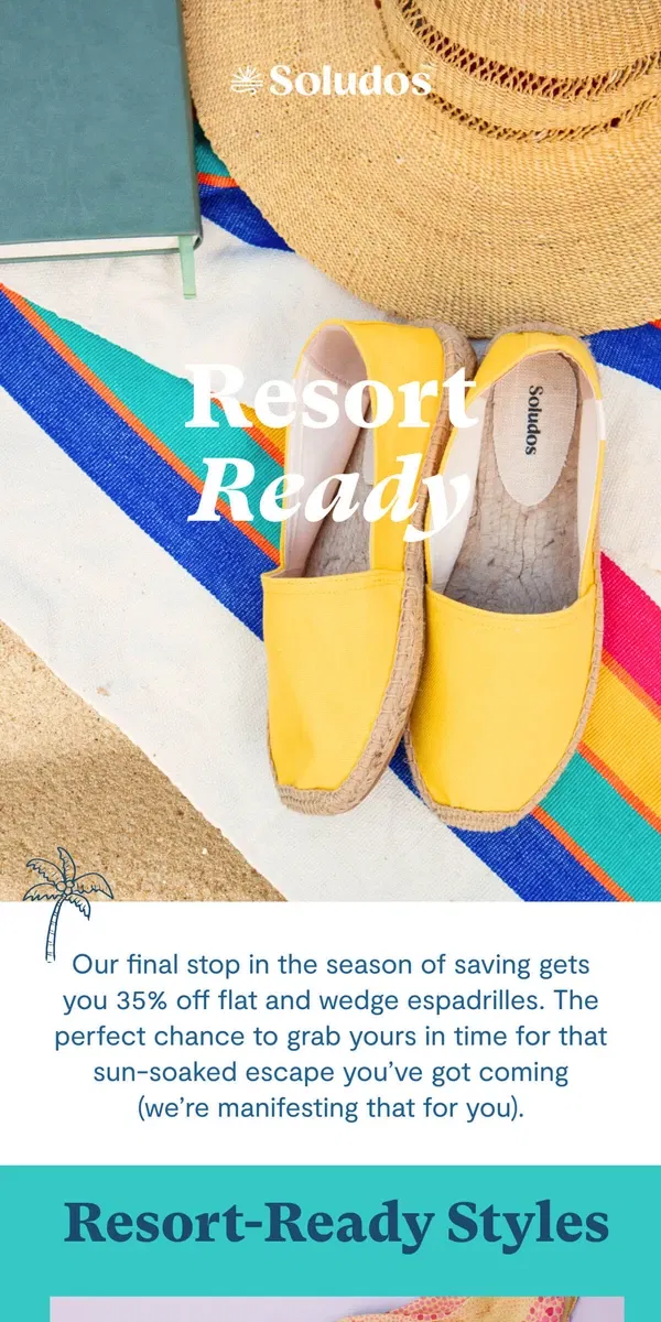 Email from Soludos. Resort-ready with 35% off 🏖️