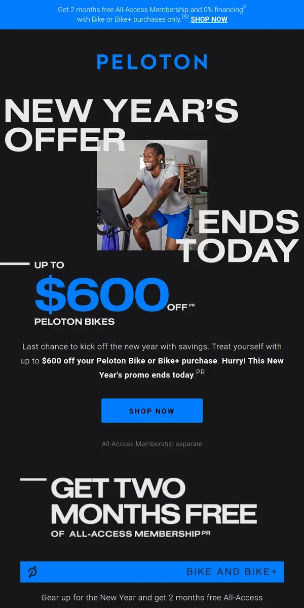 Email from Peloton. Last chance for New Year’s savings