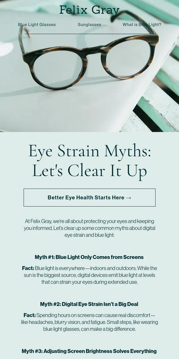 Email from Felix Gray. Eye Strain Myths: Let’s Clear Things Up