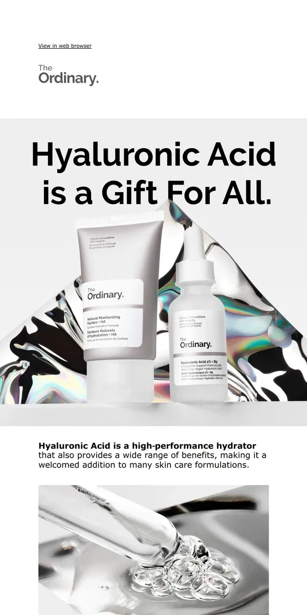 Email from The Ordinary. Give the gift of Hyaluronic Acid.