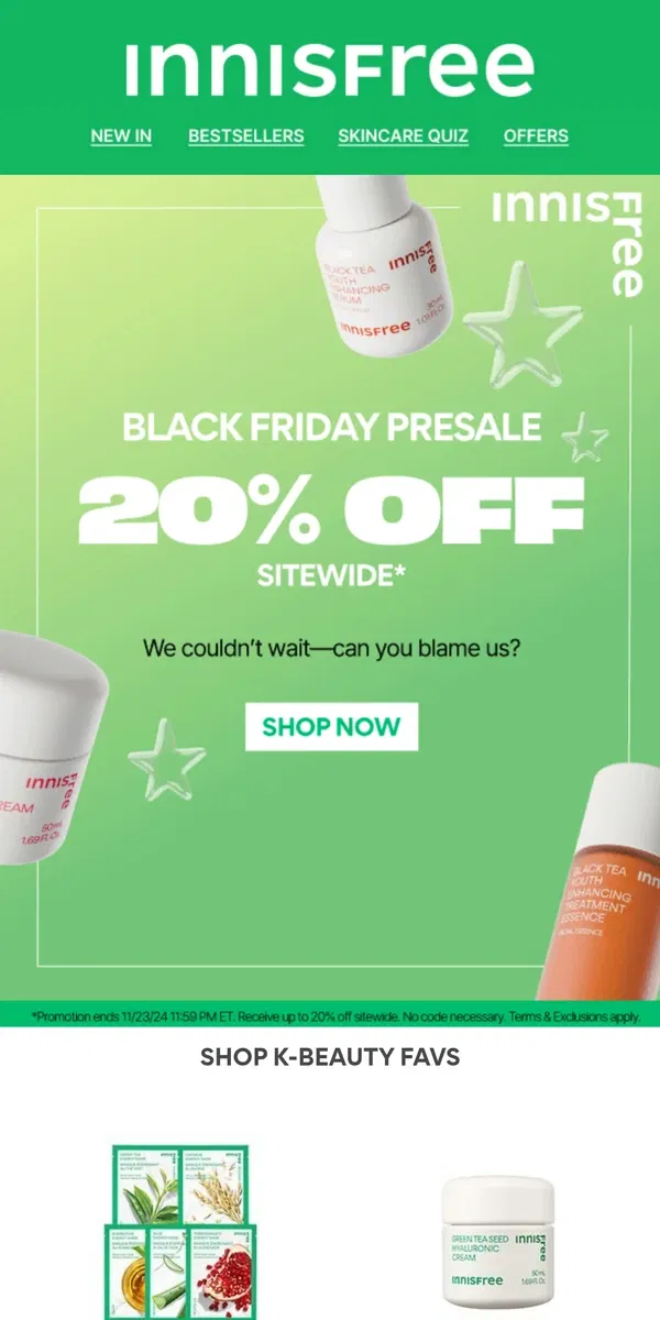 Email from innisfree. 20% OFF SITEWIDE: Black Friday Presale!