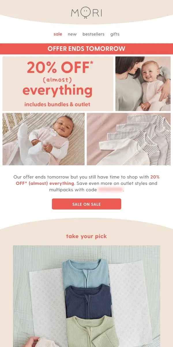 Email from MORI. 20% off (almost) everything ends tomorrow!