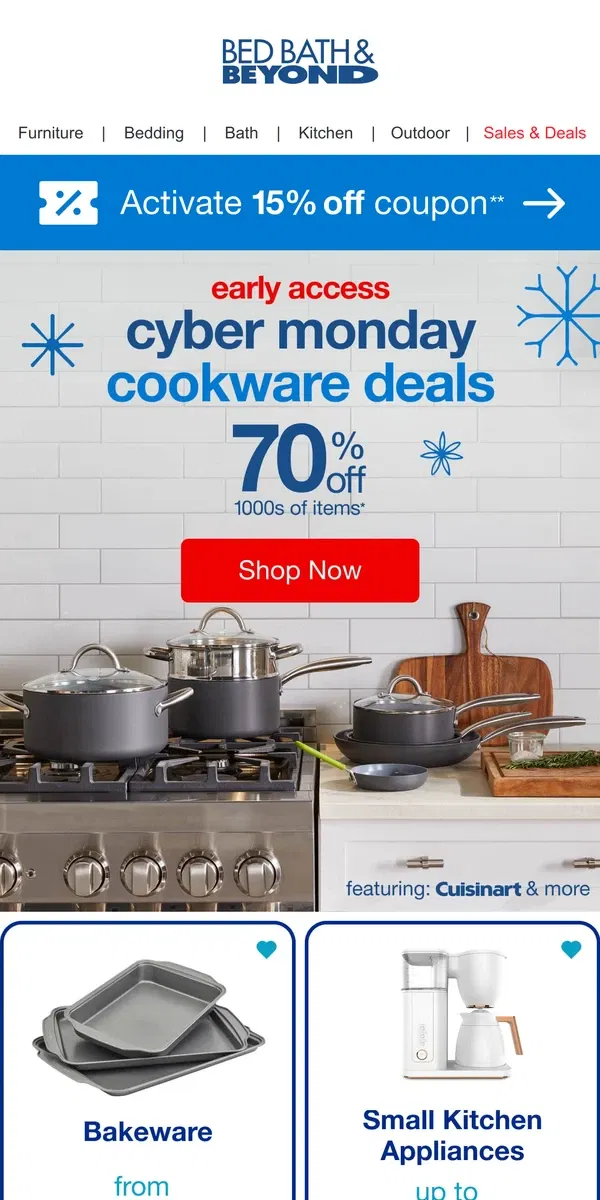 Email from Bed Bath & Beyond. Get Cooking With Early Access Cyber Deals 🧑‍🍳