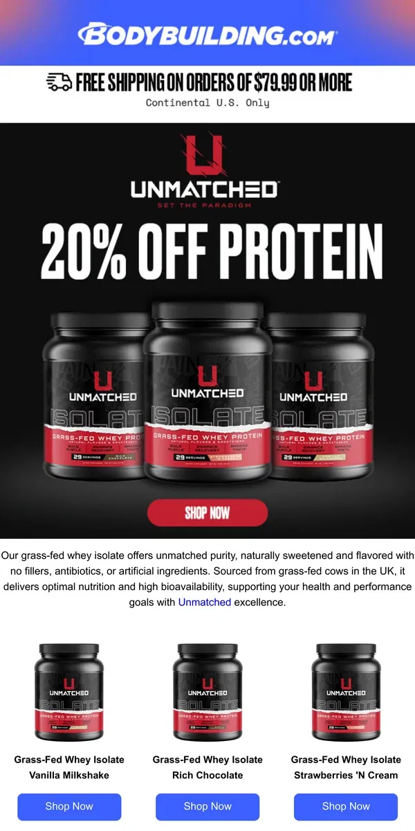 Email from Bodybuilding.com. 💪 Limited Time: 20% Off Unmatched Protein