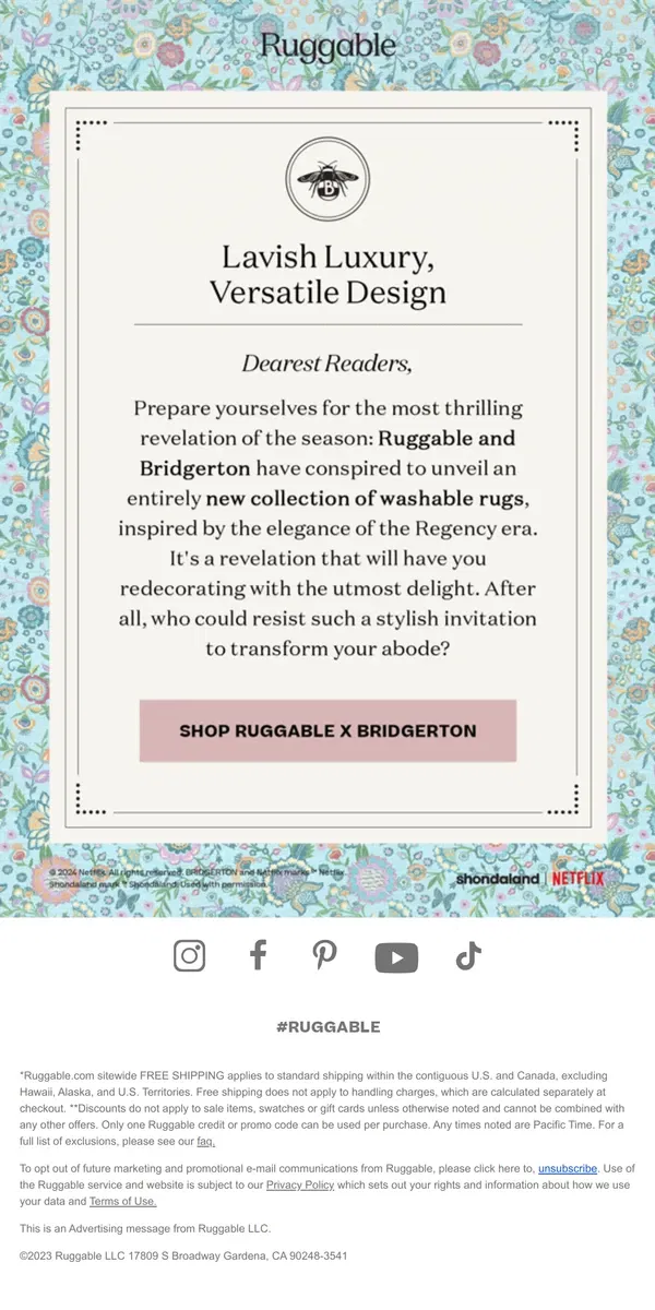 Email from Ruggable. Ruggable x Bridgerton: All of the Style. None of the Drama.