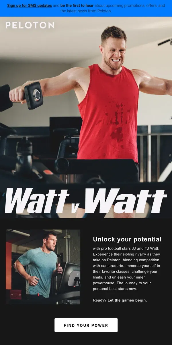 Email from Peloton. Find your power with JJ and TJ Watt