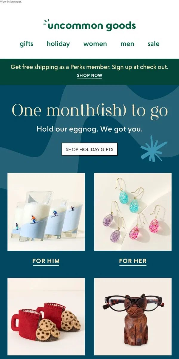 Email from Uncommon Goods. You've got *about* a month to get that shopping done