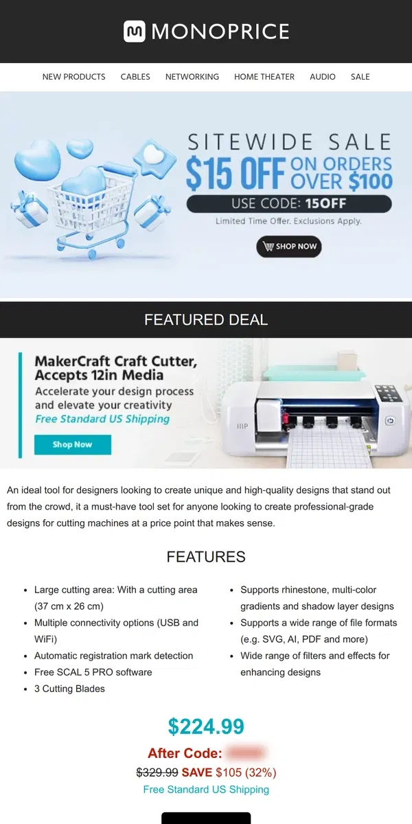 Email from Monoprice. EXTRA $15 OFF MakerCraft Desktop Craft Cutter + Free Shipping