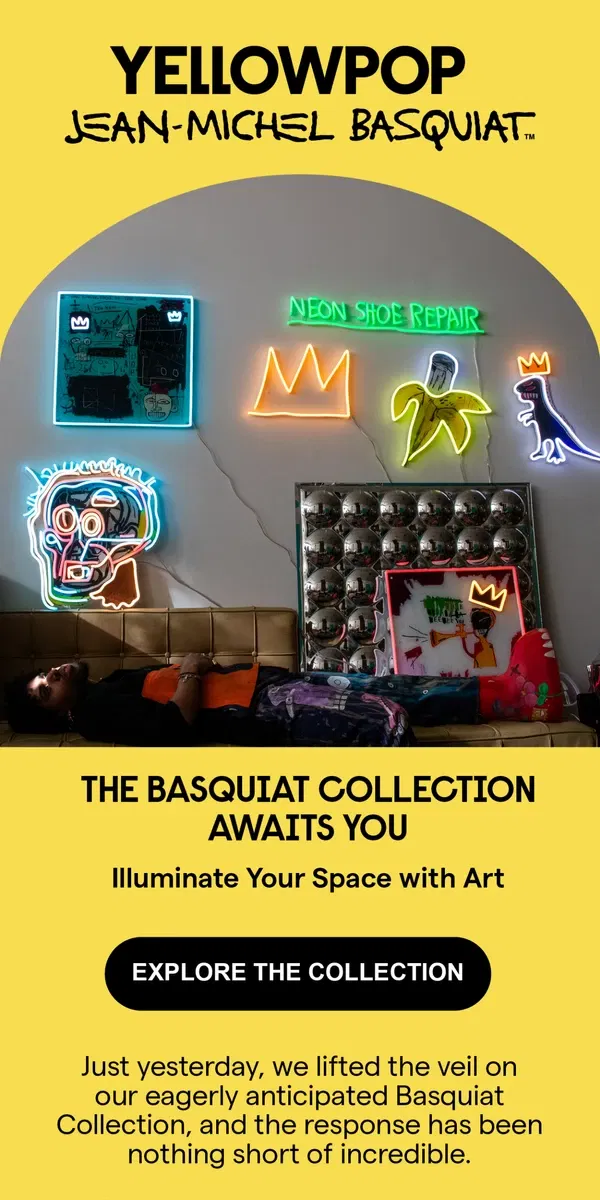 Email from Yellowpop. Basquiat Collection Awaits You 🎨