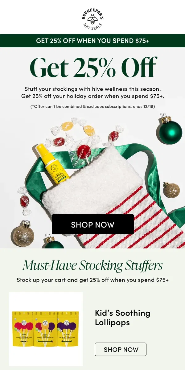 Email from Beekeeper's Naturals. Stuff Your Stockings with 25% Off 🎁