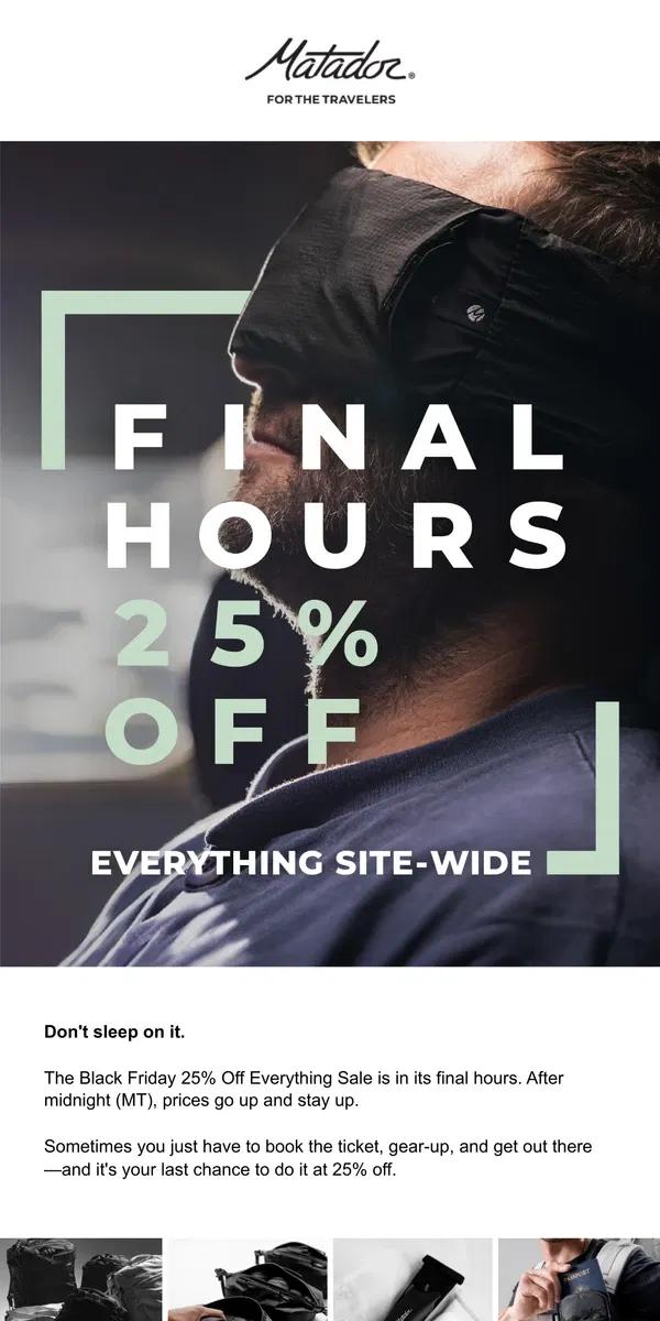 Email from Matador. LAST CALL: 25% Off Ends at Midnight