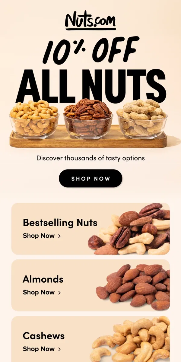 Email from Nuts.com. Email Exclusive: 10% OFF Nuts 🙌