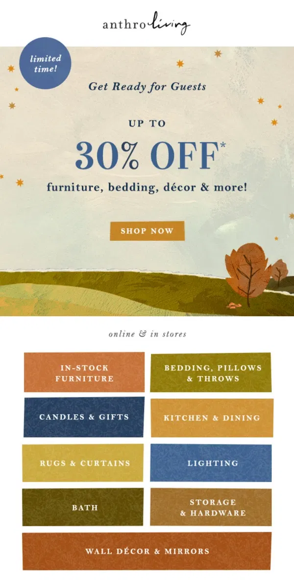 Email from Anthropologie. Get ready for guests w/ up to 30% OFF!