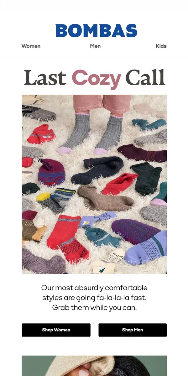 Email from Bombas. ’Tis the Last Day to Get Cozy…