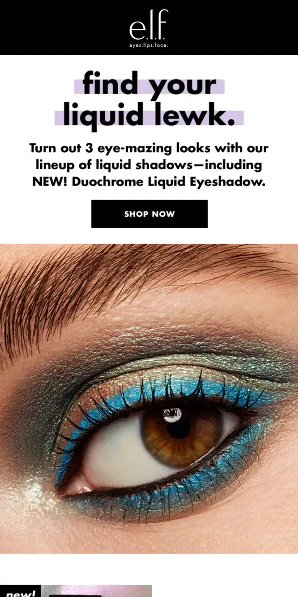 Email from e.l.f.. 3 different formulas. 3 eye-mazing looks.