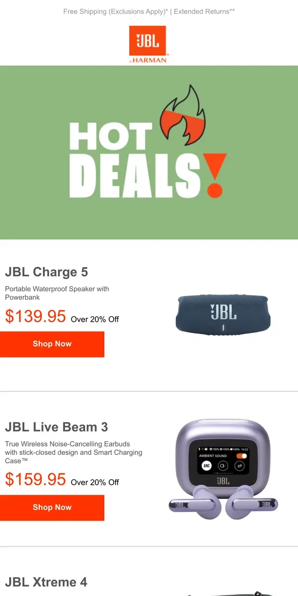 Email from JBL. Don't miss out on these HOT Deals!! Up to 50% off