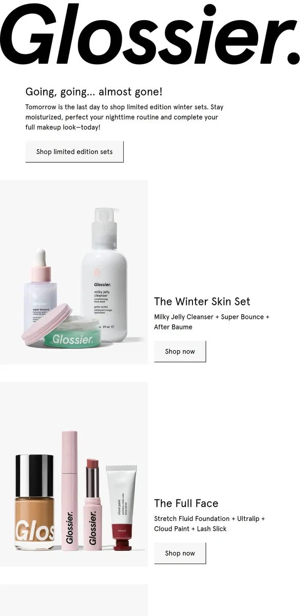 Email from Glossier. Last call for winter sets