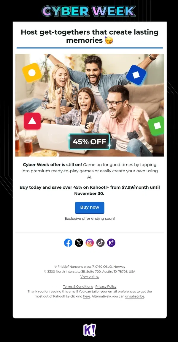 Email from Kahoot!. Hey, last chance to get over 45% off Kahoot!+