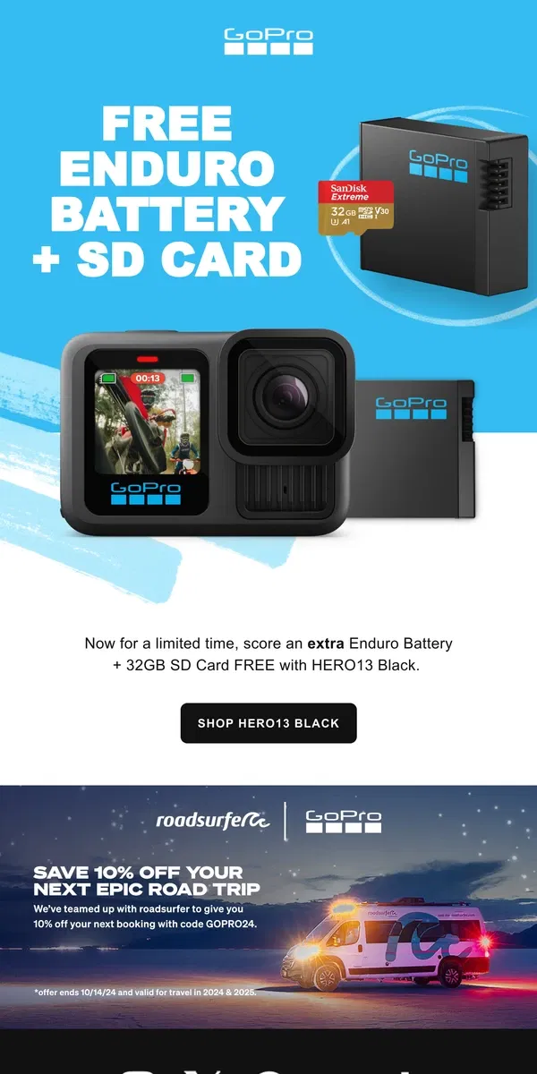 Email from GoPro. Time is Running Out to Score FREE Gifts with HERO13 Black⏳❗️